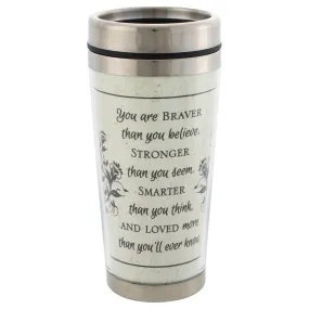 Braver Stronger Smarter 16 Oz Stainless Steel Travel Mug with Lid