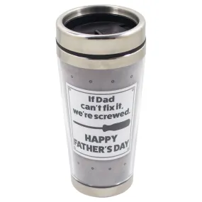 Can't Fix It We're Screwed Grey 16 Ounce Stainless Steel Travel Tumbler Mug with Lid