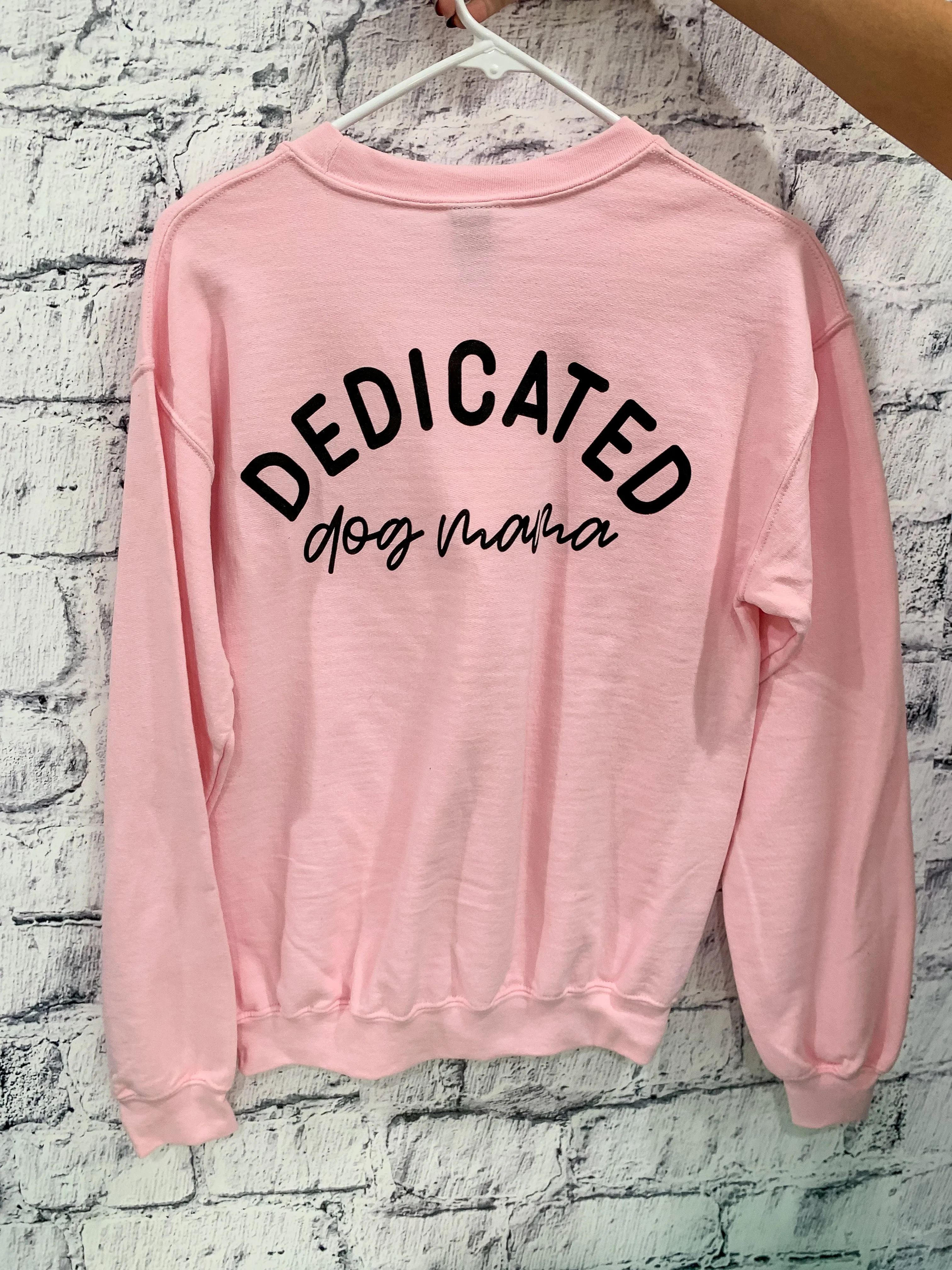 Dedicated Dog Mama Baby Pink Pullover