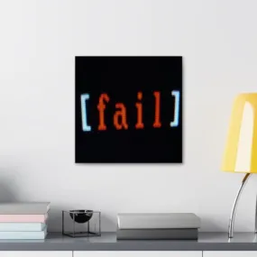 GADGETS WRAP Canvas Gallery Wrap Framed for Home Office Studio Living Room Decoration (10x10inch) - Fail