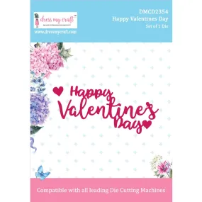 Happy Valentines Day - Die