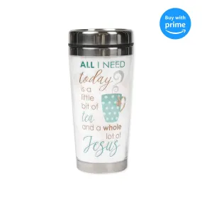 Little Bit of Tea Whole Lot of Jesus 16 Ounce Stainless Steel Travel Tumbler Mug