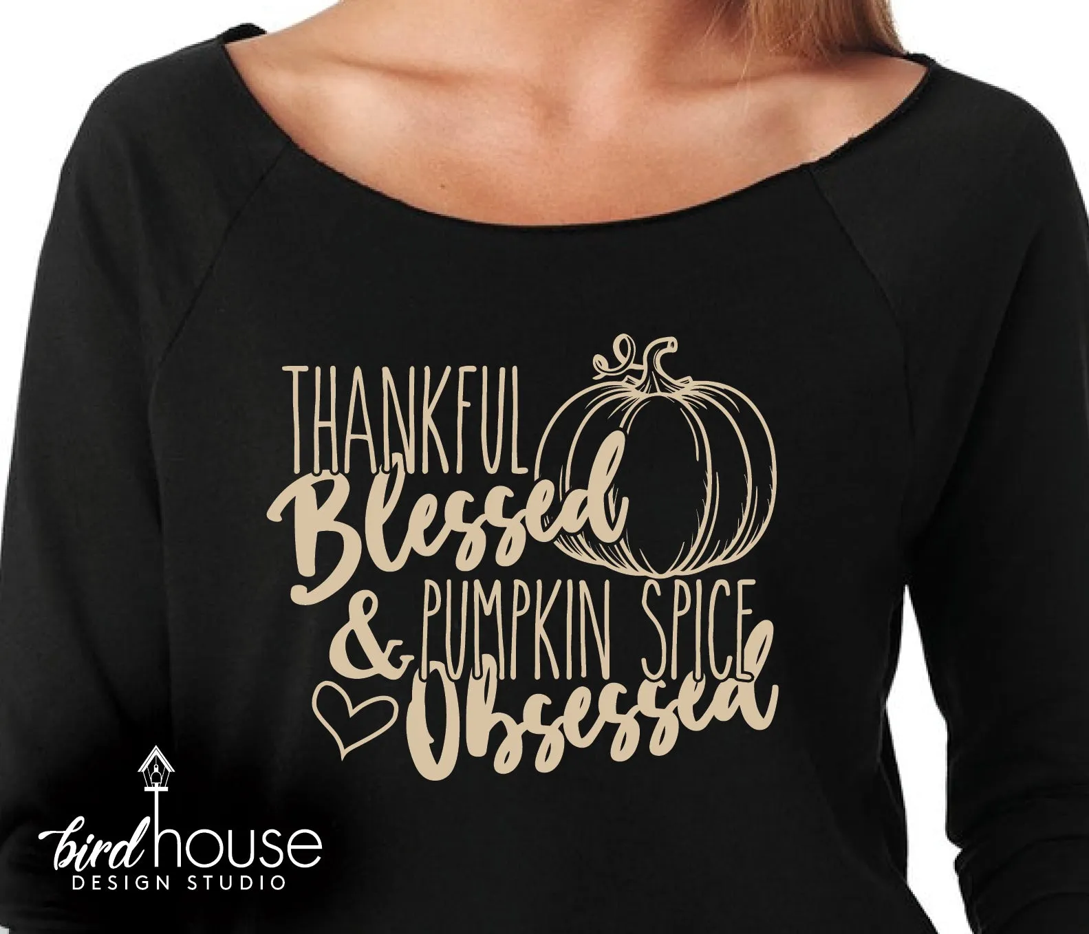 Thankful Blessed & Pumpkin Spice Obsessed Shirt, Cute Fall Tee Thanksgiving, 1 Color