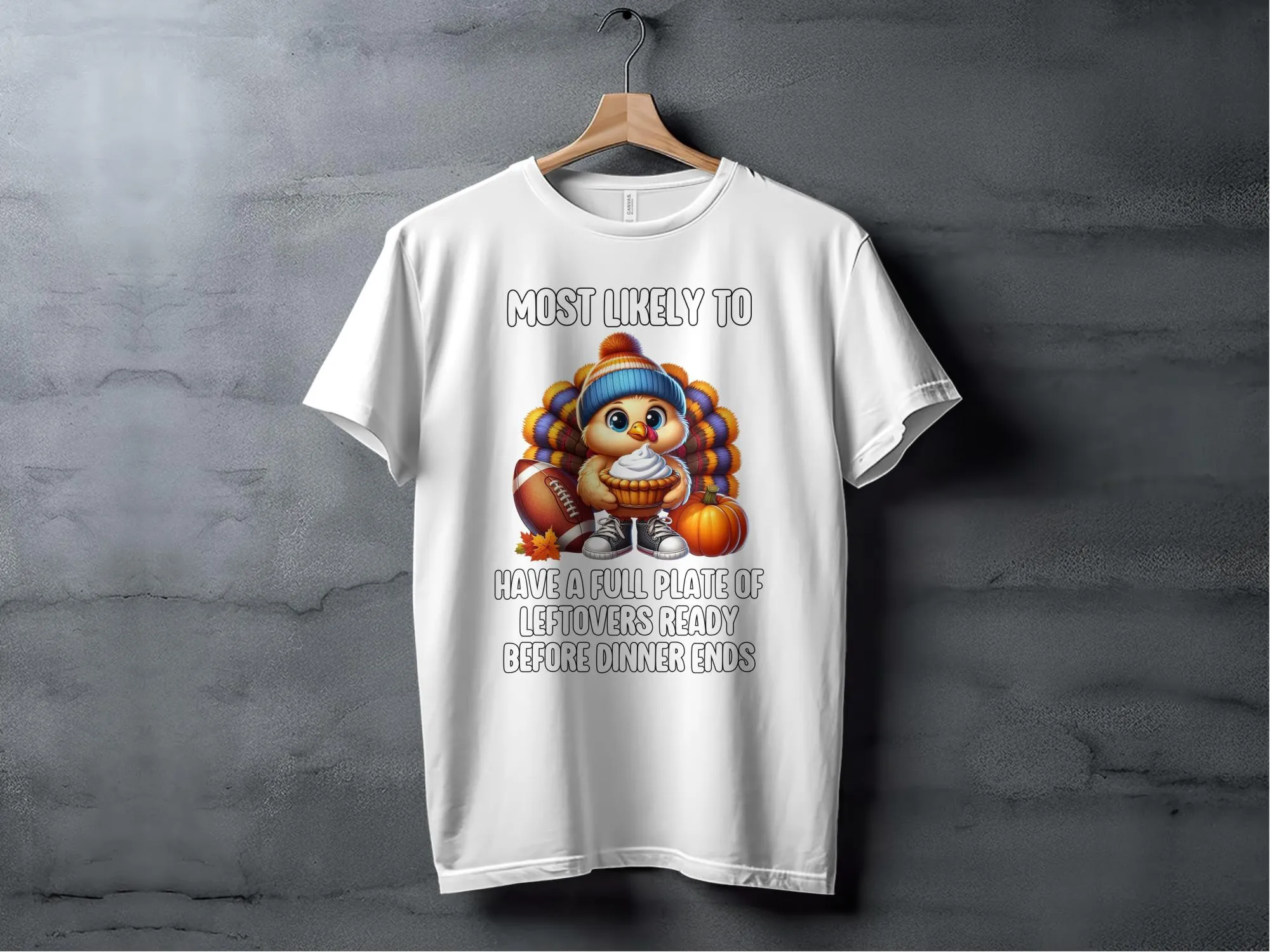 Thanksgiving Turkey Funny T-Shirt, Most Likely to Have Leftovers, Cute Holiday Shirt, Adorable Turkey Humor Tee