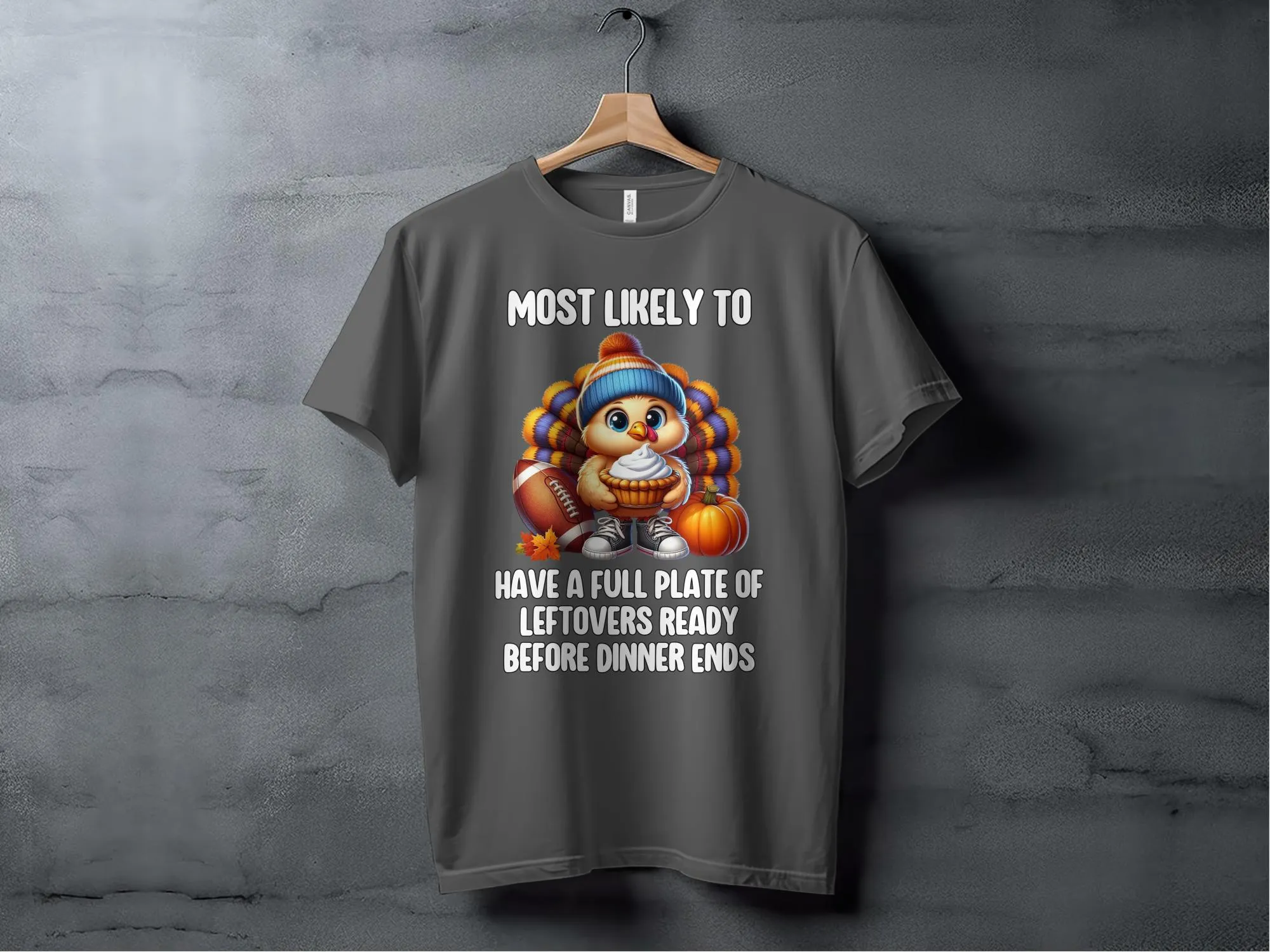 Thanksgiving Turkey Funny T-Shirt, Most Likely to Have Leftovers, Cute Holiday Shirt, Adorable Turkey Humor Tee