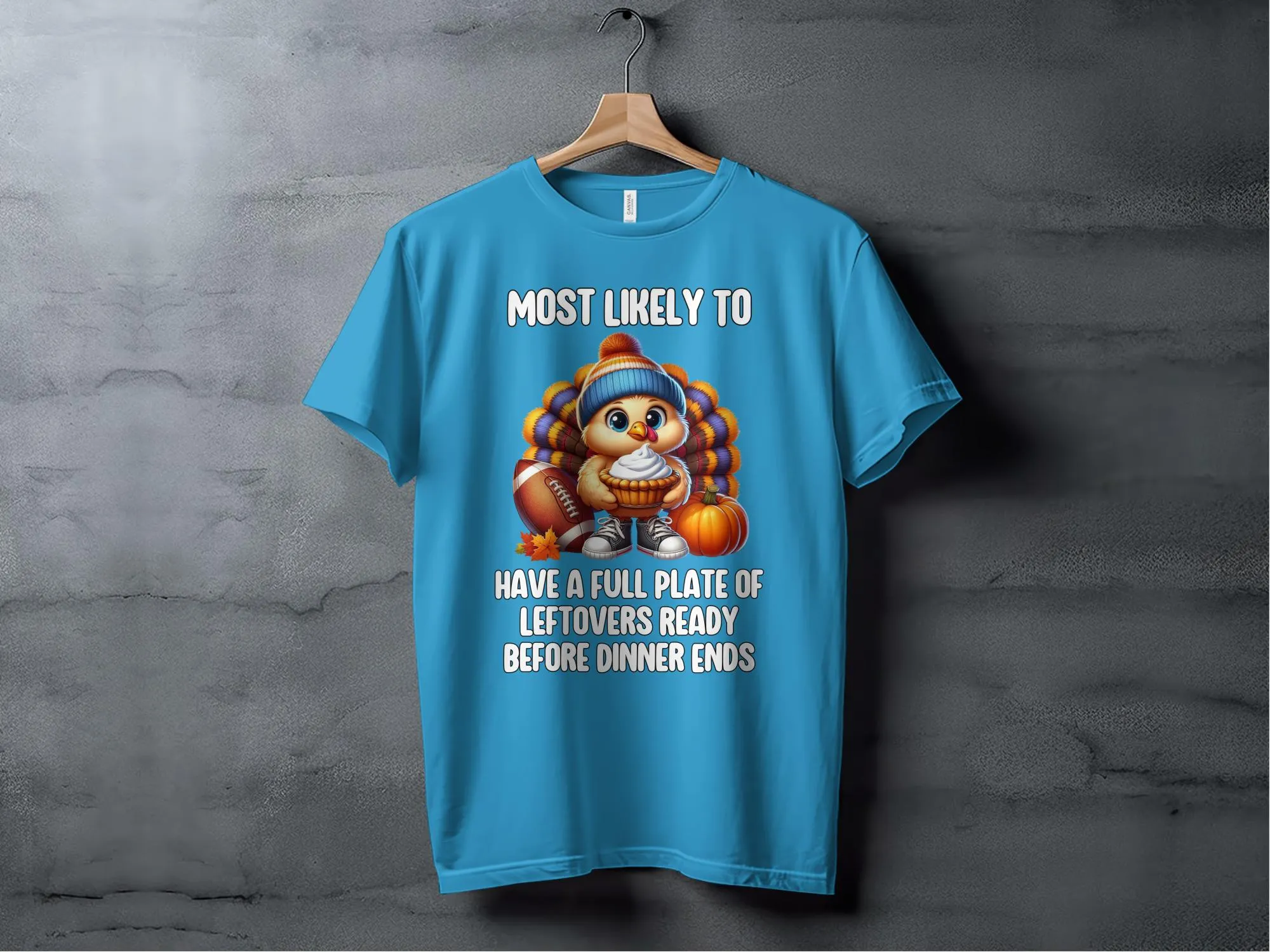 Thanksgiving Turkey Funny T-Shirt, Most Likely to Have Leftovers, Cute Holiday Shirt, Adorable Turkey Humor Tee